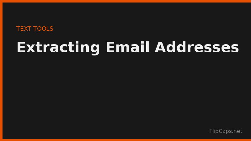 Extracting email addresses scattered throughout a block of text