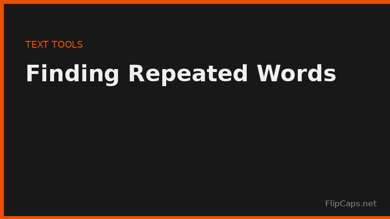 Finding repeated consecutive words that spell-check tools do not catch