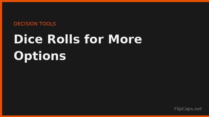 Dice roll used to choose between multiple options