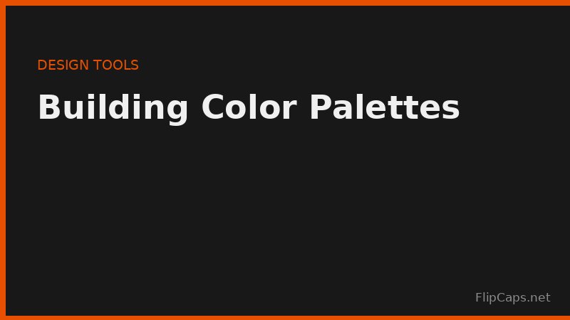 Building and testing color palettes with digital tools