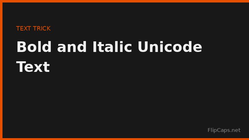 Bold and italic Unicode text for social media bios and captions