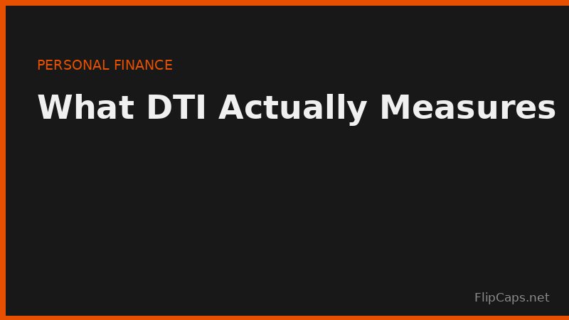 Debt-to-income ratio basics - how the percentage represents financial breathing room