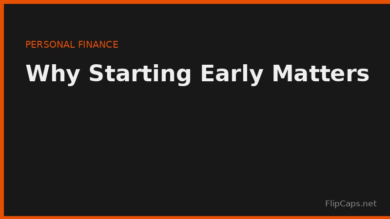 Graph showing early versus late savings - the gap between starting at 25 versus 35