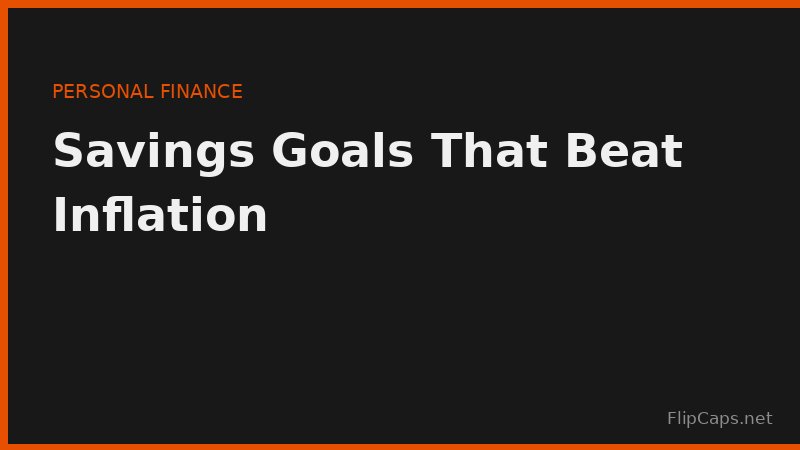 Graphic representing setting a savings goal that adjusts for rising prices
