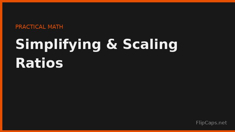 Visual showing how to simplify and scale a ratio, illustrated with a recipe example