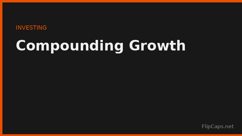How compound interest accelerates net worth growth over time through reinvested returns