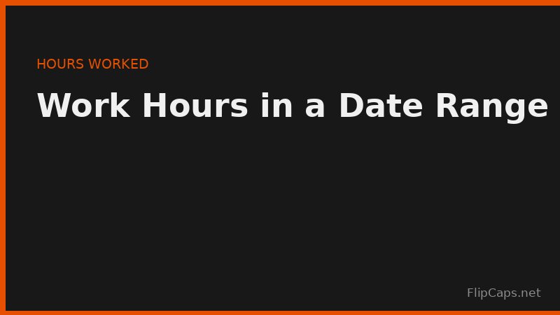 Converting a date range into actual available work hours