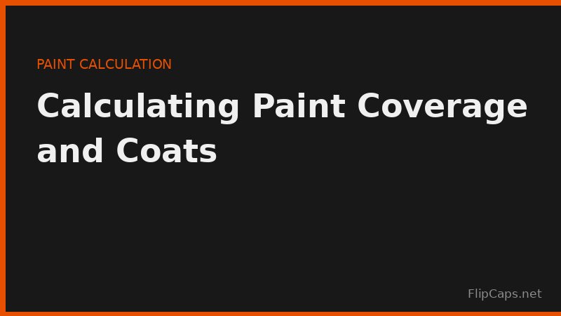 Illustration of calculating paint coverage rates, number of coats, and waste allowance for a wall