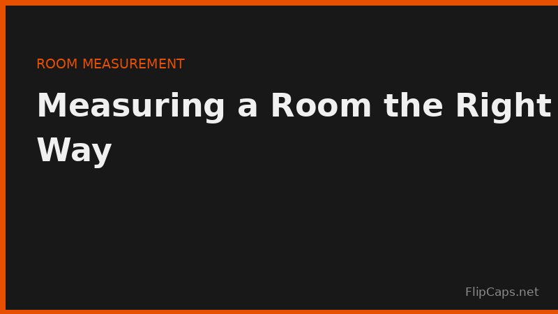 Diagram showing how to measure room dimensions including walls, ceiling height, doors, and windows