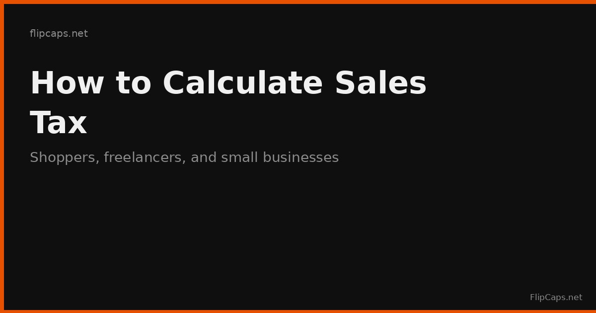 How to calculate sales tax - a guide for shoppers, freelancers, and small businesses