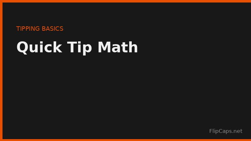 Step by step percentage math for calculating a restaurant tip