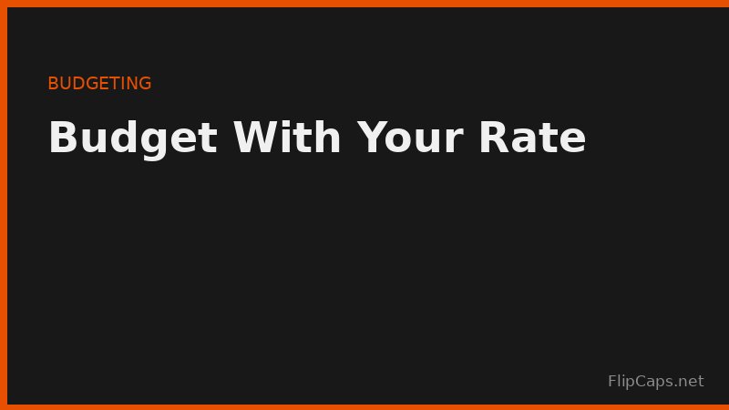 Using your real hourly rate to build a more accurate household budget