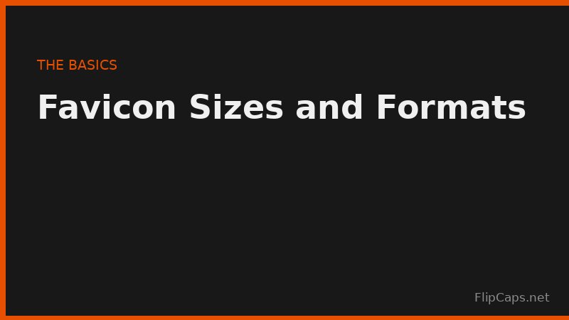 Chart comparing favicon sizes and formats including ICO, PNG, and SVG for browsers and devices