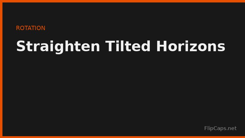 Straightening a tilted horizon by rotating a photo a few degrees