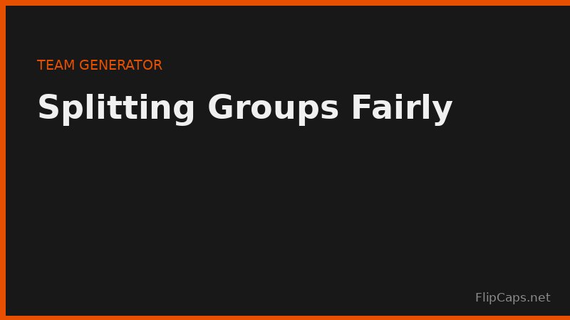 Random team generator splitting a list of names into balanced groups