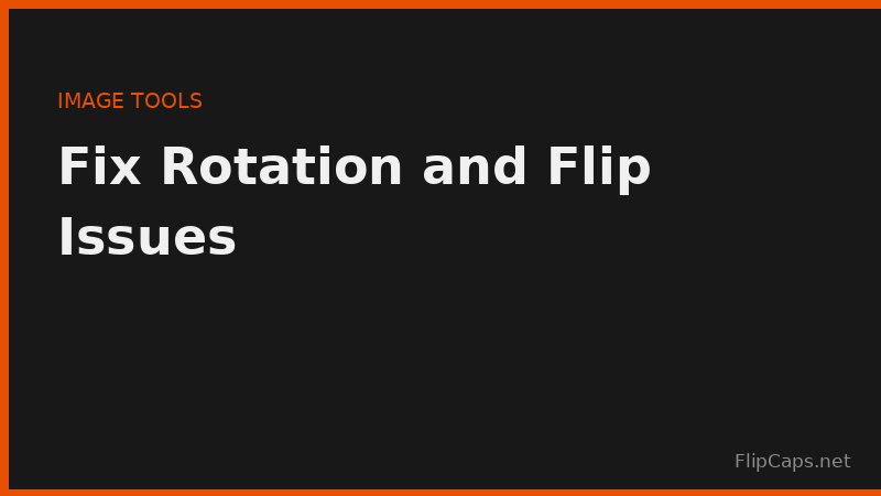 Illustration of rotating a photo 90 degrees and flipping it horizontally to fix orientation