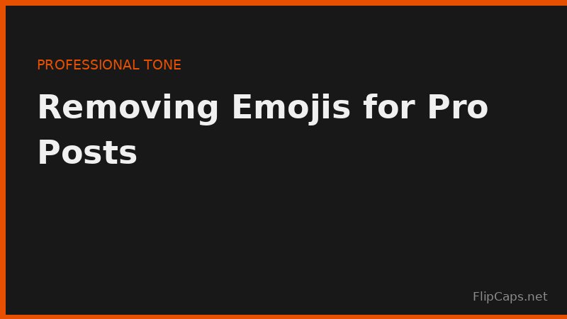 Cleaning emojis out of text before posting it to a professional platform like LinkedIn or a job application