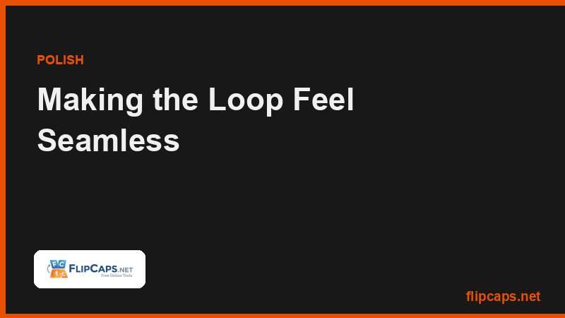 Techniques for making an animated GIF loop seamlessly without a visible jump