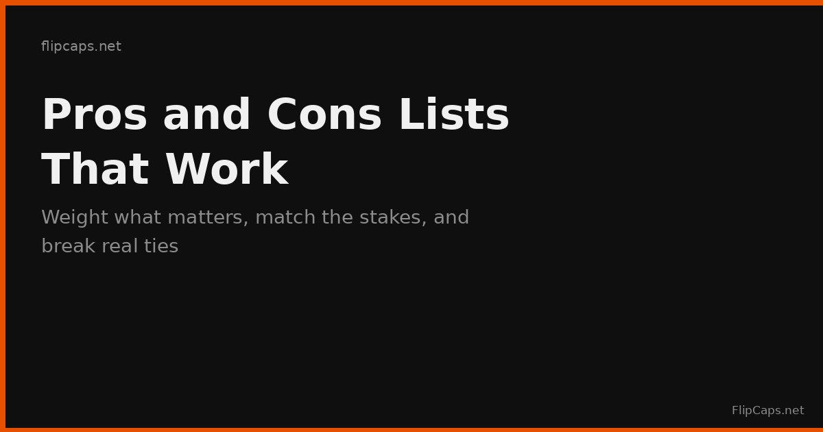 How to make a pros and cons list that actually helps you decide