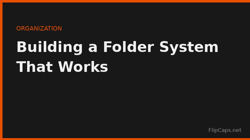 Building a flat folder and label system for email organization that actually works