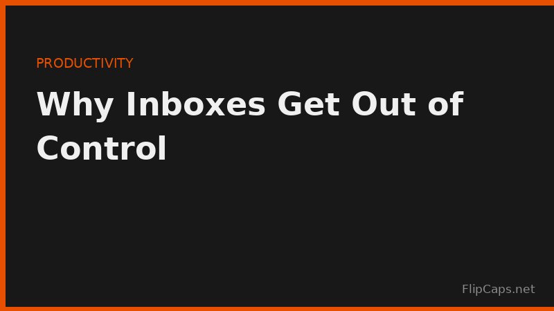 The root causes of email inbox overload and productivity drain