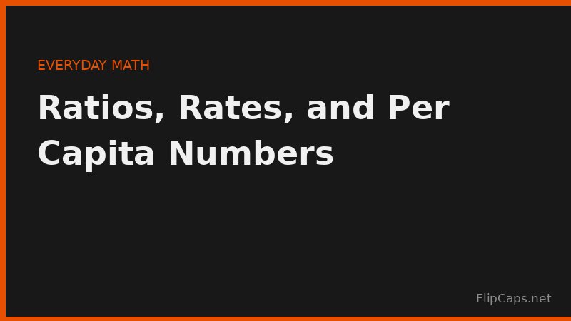 Illustration of comparing ratios and per capita rates between two groups of different sizes