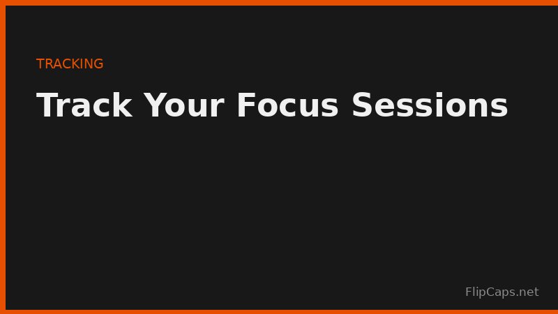 Tracking focus sessions with a stopwatch to measure how much deep work actually happens each day