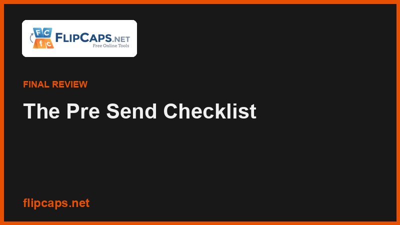 Pre send privacy checklist for verifying recipients, stripping metadata and choosing the right sharing method