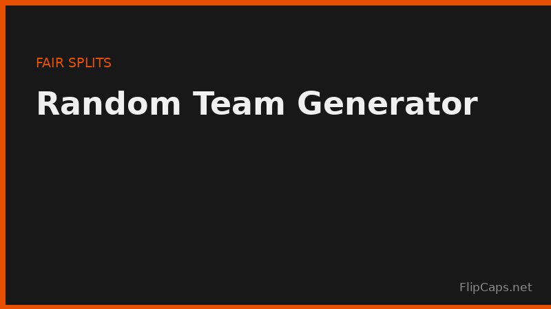 Random team generator shuffling a list of names into balanced groups