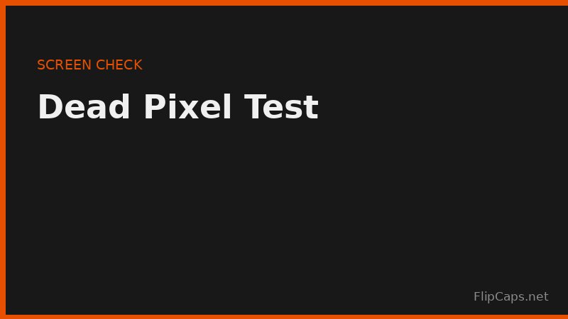 Full-screen color cycle test used to find dead and stuck pixels on a display
