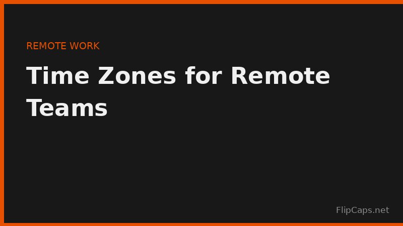 Scheduling and logging work hours across different time zones for remote teams