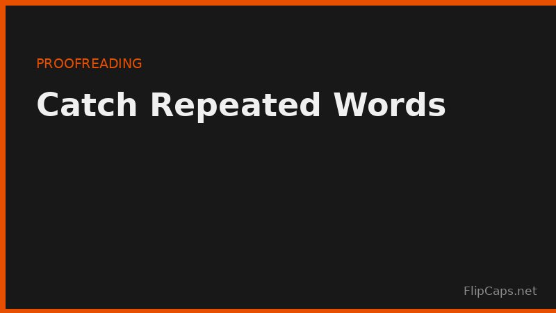 Catching duplicate and repeated words in headline drafts