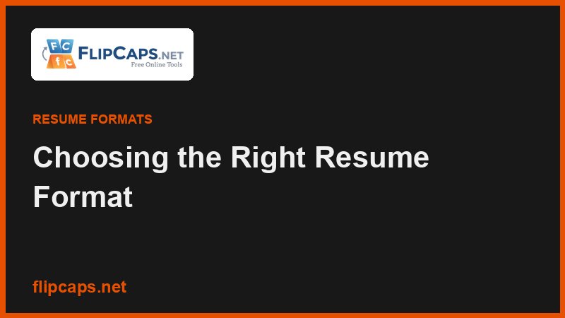 Chronological, functional and hybrid resume formats compared with guidance on when each one works best