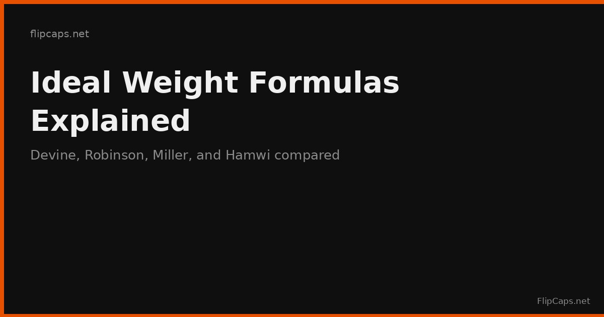 Comparison chart illustrating ideal weight formulas including Devine, Robinson, Miller, and Hamwi