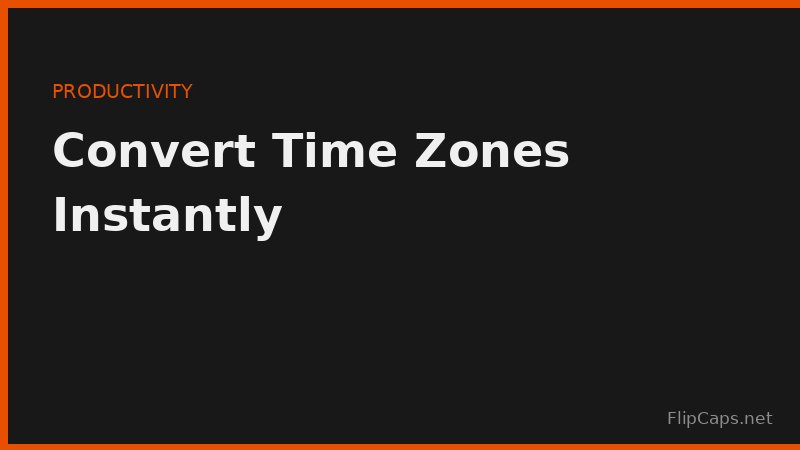 Converting a meeting time across multiple world time zones
