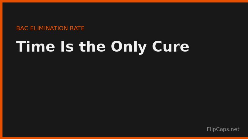 Why time and the BAC elimination rate are the only factors that lower blood alcohol content