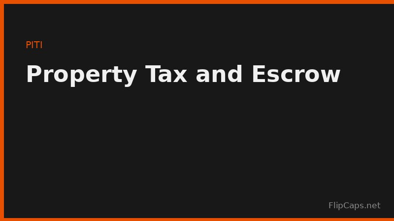 Visual breakdown of how property tax assessments feed into a mortgage escrow account